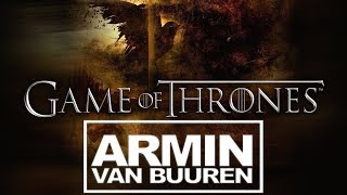 Game of Thrones - Armin Van Buuren