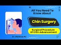 All You Need To Know About Chin Surgery in India-Genioplasty|Surgical Procedure For Chin Advancement