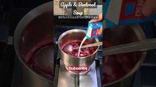 Apple \u0026 Beetroot Soup #shobhasfoodmazaa #shorts