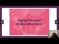 aging process u0026 restorative care