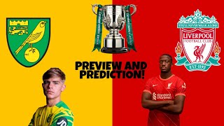 THE YOUNGSTERS' CHANCE! NORWICH CITY VS LIVERPOOL PREVIEW AND PREDICTION!