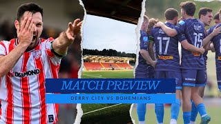 DERRY CITY VS BOHEMIANS MATCH PREVIEW