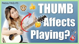 Thumb In The WRONG Place? 🤔 THIS Could Be Happening To You! 🙊 (Guitar Posture 🎸) - Friday FAQ #5