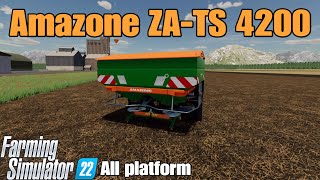 Amazone ZA TS 4200 / FS22 mod for all platforms