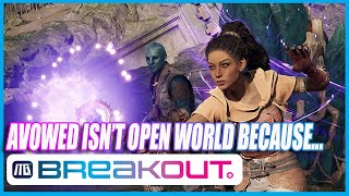 Why Avowed Wont Be Open World