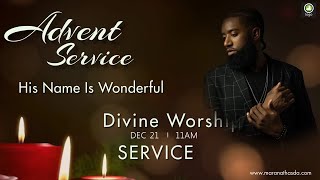 Atlanta Maranatha SDA Church | Advent Service | His Name is Wonderful | Dec 21, 2024