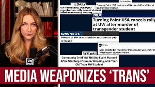 How the media weaponizes the 'trans' identity