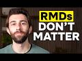 I Built 500+ Retirement Plans–Here's Why RMDs Don't Matter