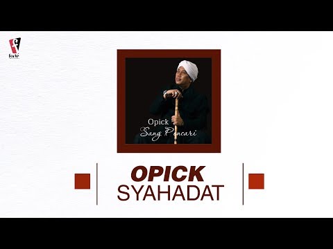 Opick Syahadat