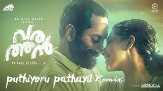Puthiyoru Pathayil (Binsagr Remix) | Varathan | Fahadh Faazil | Amal Neerad