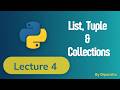 Python Lists & Tuples | Lecture 4 | Python Tutorial for Beginners