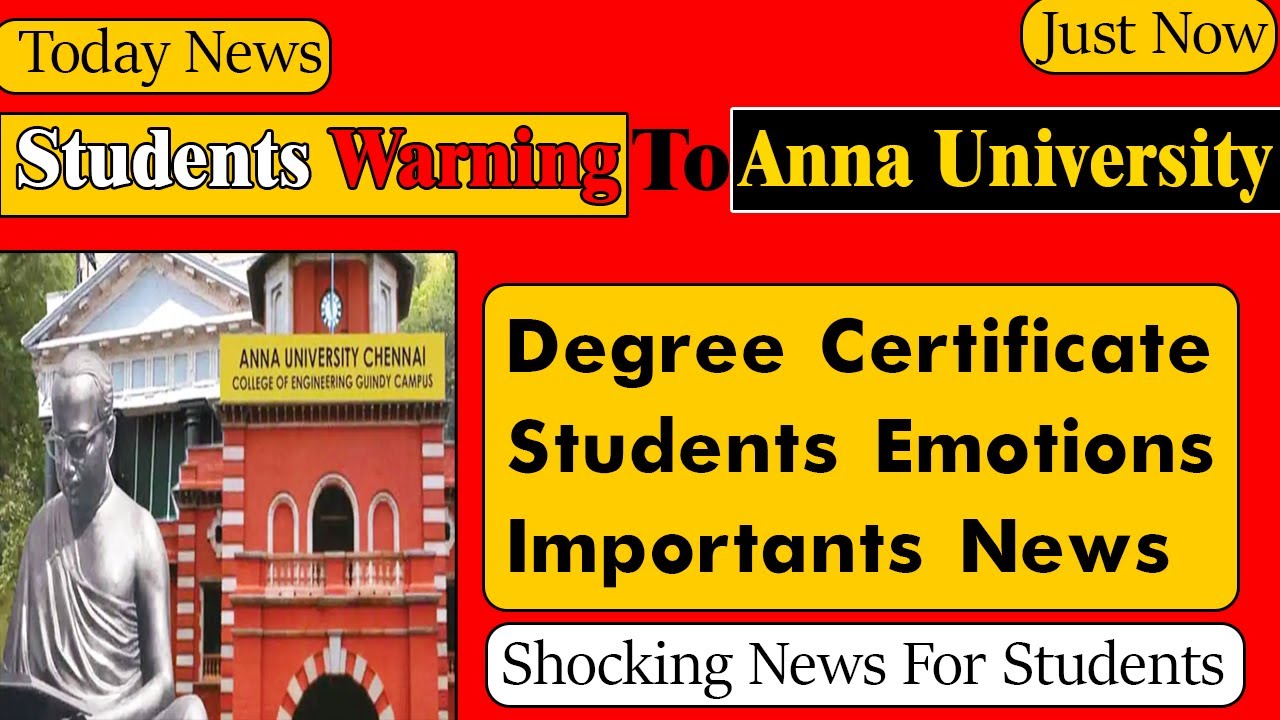 Anna University Degree Certificate Latest News | Shocking Update ...