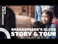 Shakespeare's Globe Story & Tour | Shakespeare's Globe