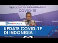 Update Kasus Corona 21 April 2020 di Indonesia Mencapai 7.135, Bertambah 375 Kasus dalam 24 Jam