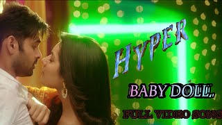 Hyper Movie (Tamil) Baby Doll Full Video Song|Ram Pothineni, Raashi Khanna |Ghibran
