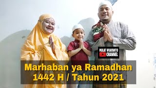 Menjelang 1 Ramadhan 1442 H / Tahun 2021 | KELUARGA MULAT WIJAYANTO