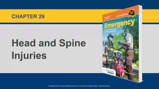 EMT22 Chapter 29 Head and Spine Injuries
