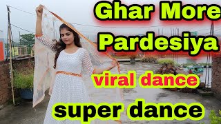 Ghar More Pardesiya Dance ||Dance cover by heena vlogs #viralvidro#dance#viralvideo#coverdance#viral