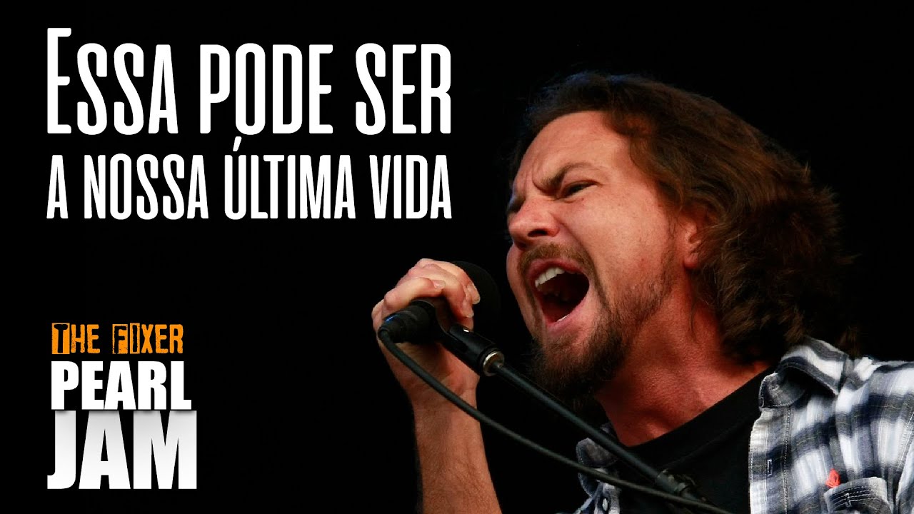 Pearl Jam - The Fixer (Legendado Em Português) - YouTube