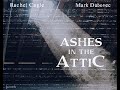 Ashes In the Attic - found footage indie horror
