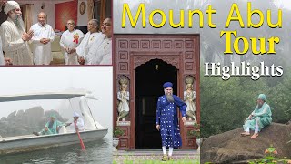 Mount Abu Tour Highlights 2024 | Sant Baba Darshan Singh Ji Tapoban Dhakki Sahib