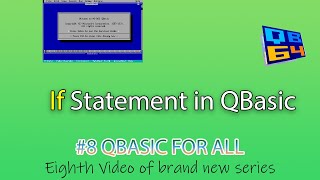 #8 QBASIC FOR BEGINNERS IN NEPALI | IF Statement in QBASIC 🔥