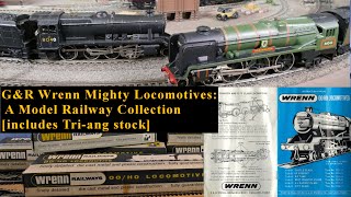 G&R Wrenn Mighty Locomotives: A Model Railway Collection [includes Triang stock] Historic facts!