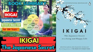 Ikigai Book Summary| The Japanese Secret |(by Héctor García & Francesc Miralles)| AudioBook