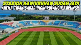 UPDATE RENOVASI STADION KANJURUHAN MALANG TERKINI... SUDAH SELESAI \u0026 AREMA FC SIAP PULANG KAMPUNG⁉️