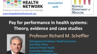 Pay for performance in health systems: Theory, evidence and case studies