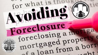 Options to Avoid a Foreclosure (June 2022 update)