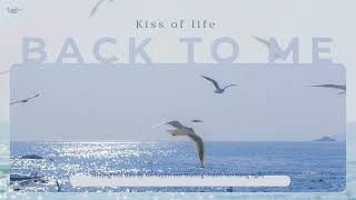 [VIETSUB] BACK TO ME - KISS OF LIFE