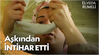 Zarife aşkından intihar etti! - Elveda Rumeli En Efsane Sahneler