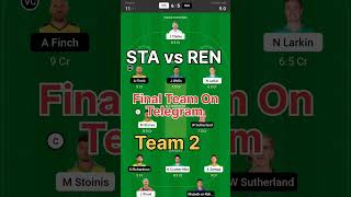 STA vs REN Today Match Prediction, REN vs STA dream 11 Team, STA vs REN, #dream11team