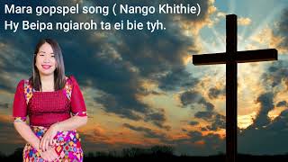 Mara Gospel Song - Hy Beipa ngiaroh ta ei bie tyh