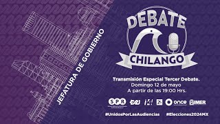 Tercer Debate Chilango | Cobertura especial de los medios públicos