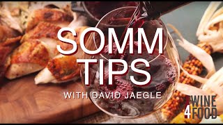 SOMM TIPS: Wines for Your Thanksgiving with David Jaegle