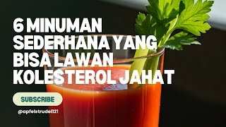 6 Minuman Sederhana yang Bisa Lawan Kolesterol Jahat dan Jaga Jantungmu ❤️