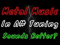 Killswitch Engage - Break the Silence in A# tuning: SOUNDS BETTER?