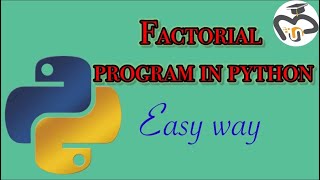 Finding Factorials using Python programme/How to find factorials in python/Python programme