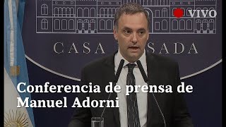 EN VIVO | Conferencia de prensa del vocero presidencial Manuel Adorni