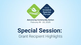 Call to Order \u0026 Special Session: Grant Recipient Highlights