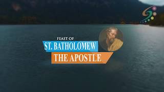 Feast of St. Bartholomew, the Apostle | \