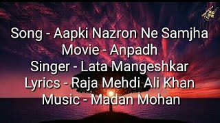 2. Aapki Nazron Ne Samjha Lyrics | Lata Mangeshkar | Anpadh