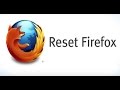 How to reset Firefox