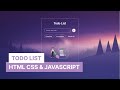Créer une application Todo List App en utilisant HTML, CSS et JavaScript