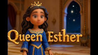 Esther: The Girl Who Saved a Kingdom | Animated Bible Story on Courage & Faith
