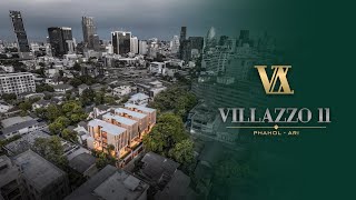 VILLAZZO 11 - 4 Extraordinary LARGE Super Luxury Single Houses ( Phahol-Ari ) by A-List Developement