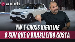 VW T-CROSS HIGHLINE: O QUE O LÍDER DE VENDAS TEM QUE OS OUTROS NÃO TÊM?