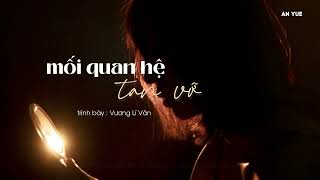 [ vietsub + pinyin ] Mối Quan Hệ Tan Vỡ - Vương Lí Văn || 分手關係 - 王理文